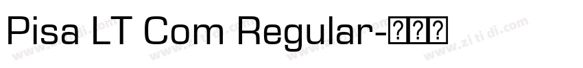 Pisa LT Com Regular字体转换